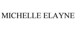 MICHELLE ELAYNE