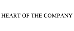 HEART OF THE COMPANY