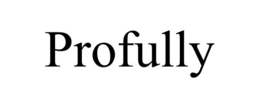 PROFULLY