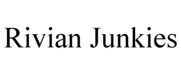 RIVIAN JUNKIES
