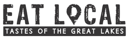 EAT LOCAL TASTES OF THE GREAT LAKES