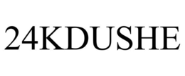 24KDUSHE