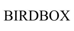 BIRDBOX