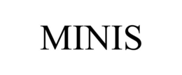 MINIS