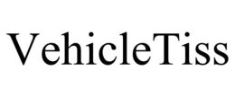 VEHICLETISS