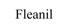 FLEANIL