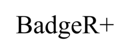 BADGER+
