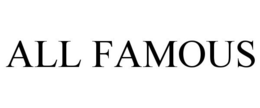 ALL FAMOUS