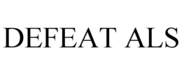 DEFEAT ALS