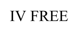 IV FREE