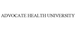 ADVOCATE HEALTH UNIVERSITY