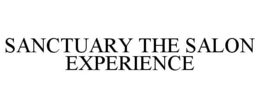 SANCTUARY THE SALON EXPERIENCE