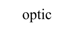 OPTIC