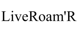 LIVEROAM'R