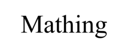 MATHING