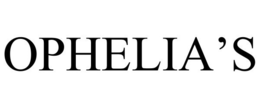 OPHELIA'S
