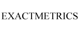 EXACTMETRICS