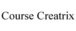 COURSE CREATRIX