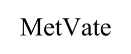 METVATE