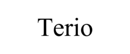TERIO