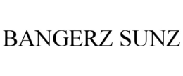BANGERZ SUNZ