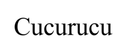 CUCURUCU