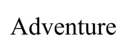 ADVENTURE
