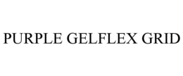 PURPLE GELFLEX GRID
