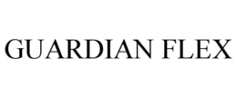 GUARDIAN FLEX