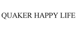 QUAKER HAPPY LIFE
