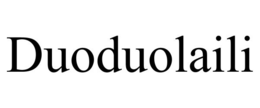 DUODUOLAILI