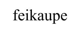 FEIKAUPE