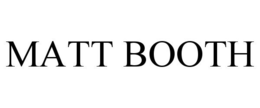 MATT BOOTH