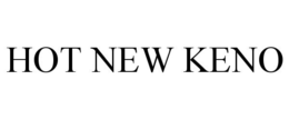 HOT NEW KENO
