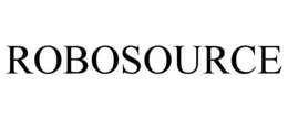 ROBOSOURCE