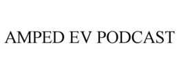 AMPED EV PODCAST
