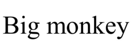BIG MONKEY