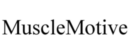 MUSCLE MOTIVE