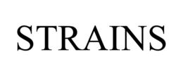 STRAINS