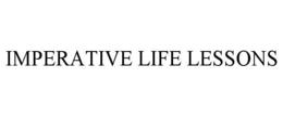 IMPERATIVE LIFE LESSONS