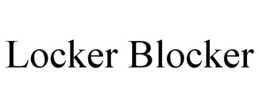 LOCKER BLOCKER
