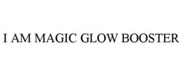 I AM MAGIC GLOW BOOSTER