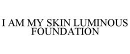 I AM MY SKIN LUMINOUS FOUNDATION