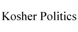 KOSHER POLITICS