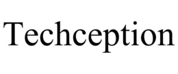 TECHCEPTION