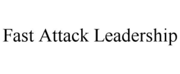 FAST ATTACK LEADERSHIP
