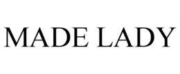 MADE LADY