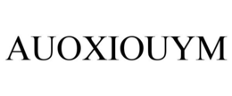 AUOXIOUYM