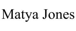 MATYA JONES