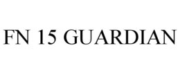 FN 15 GUARDIAN